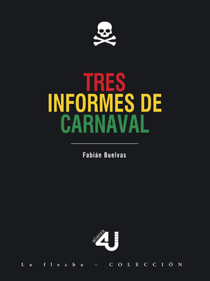 cover image of Tres informes de carnaval